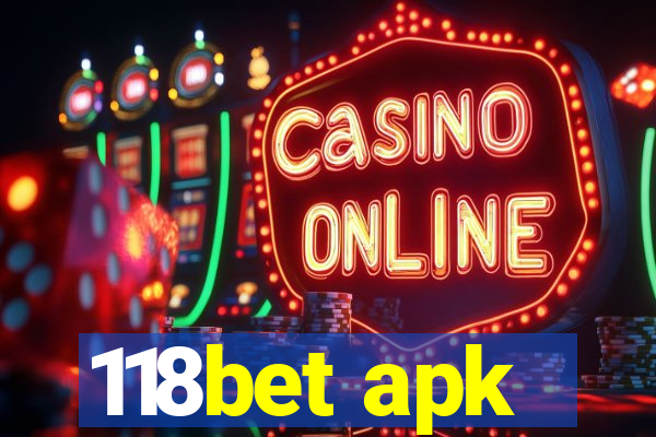 118bet apk